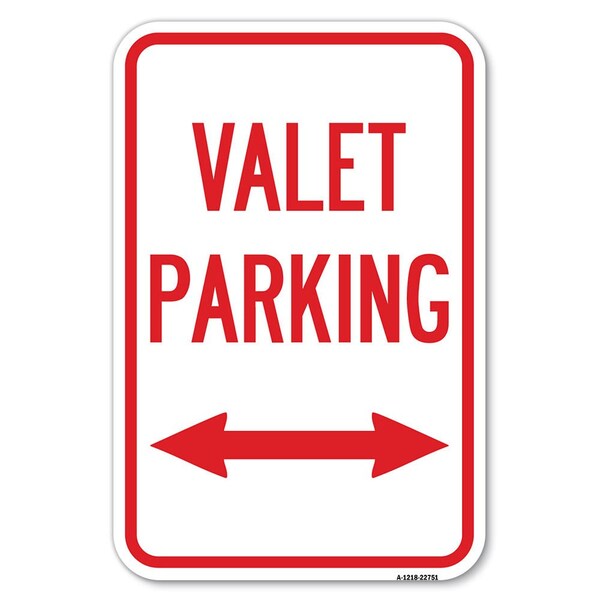 Valet Parking with Bidirectional Arrow Heavy-Gauge Aluminum Sign, 12" x 18", A-1218-22751